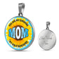 Mom You Are My Sunshine Round Pendant Necklace (Optional Engraving)