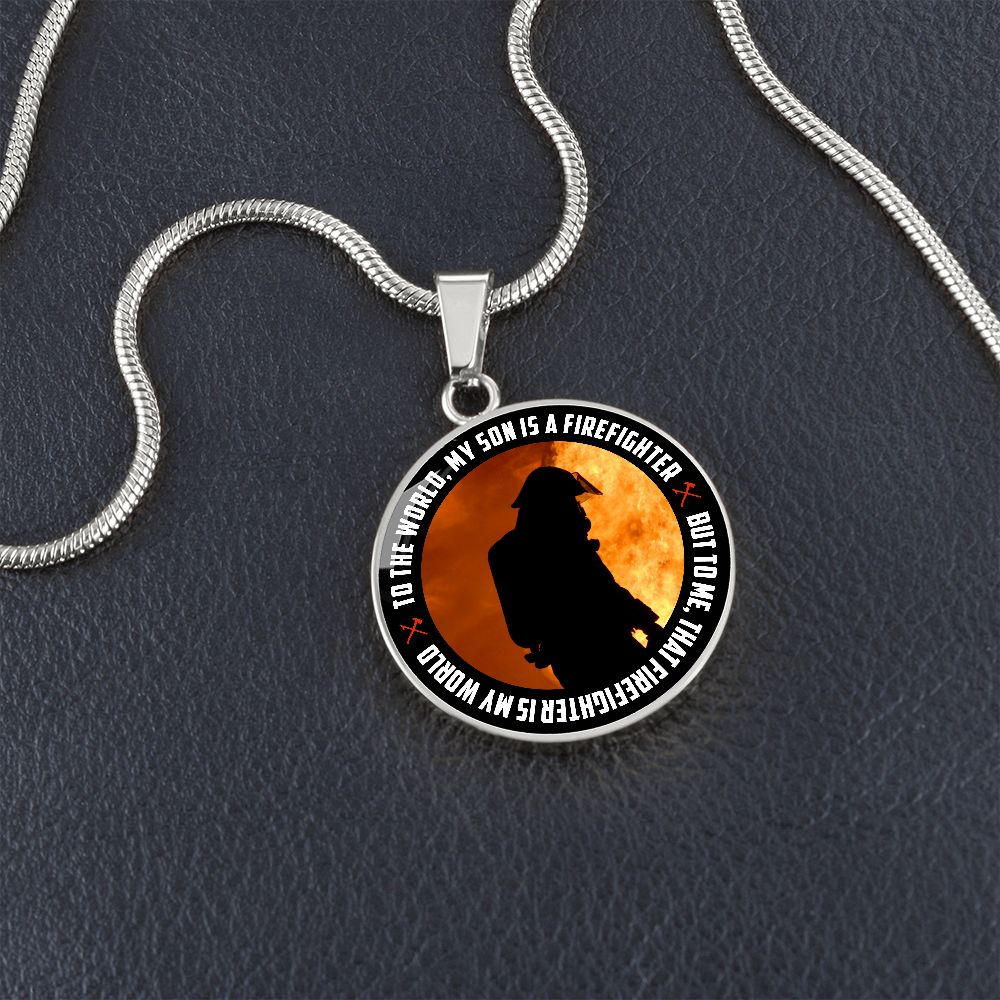 That Firefighter is My World To Son From Mom Round Pendant Necklace (Optional Engraving)