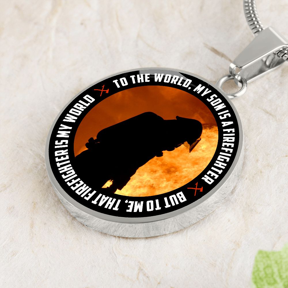That Firefighter is My World To Son From Mom Round Pendant Necklace (Optional Engraving)