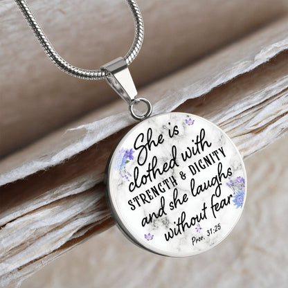 She is Clothed With Strength & Dignity and She Laughs Without Fear Christian Round Pendant Necklace (Optional Engraving)
