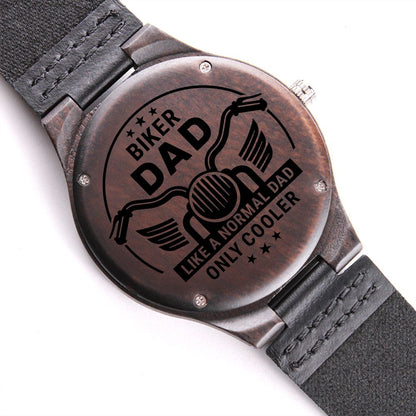 Biker Dad Like a Normal Dad Only Cooler Father's Day Engraved Wooden Watch
