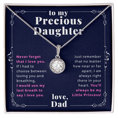 To My Precious Daughter From Dad Fit For a Princess Eternal Hope Necklace