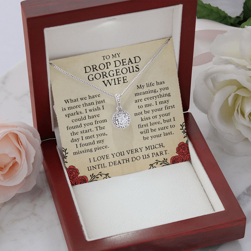 To My Drop Dead Gorgeous Wife From Husband Eternal Hope Anniversary Necklace