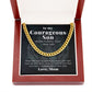To My Courageous Son Gift From Mom Cuban Chain Necklace