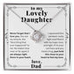 To My Lovely Daughter Feel My Love From Dad Love Knot Necklace For Graduation, Birthday, Long Distance Gift
