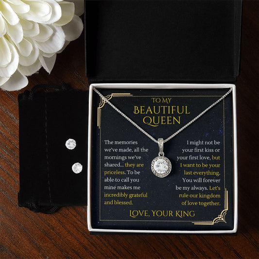 Let's Rule Together To My Beautiful Queen From Your King Eternal Hope Necklace With Earrings