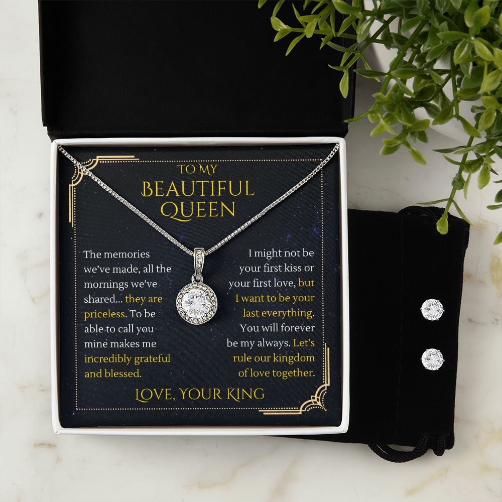 Let's Rule Together To My Beautiful Queen From Your King Eternal Hope Necklace With Earrings